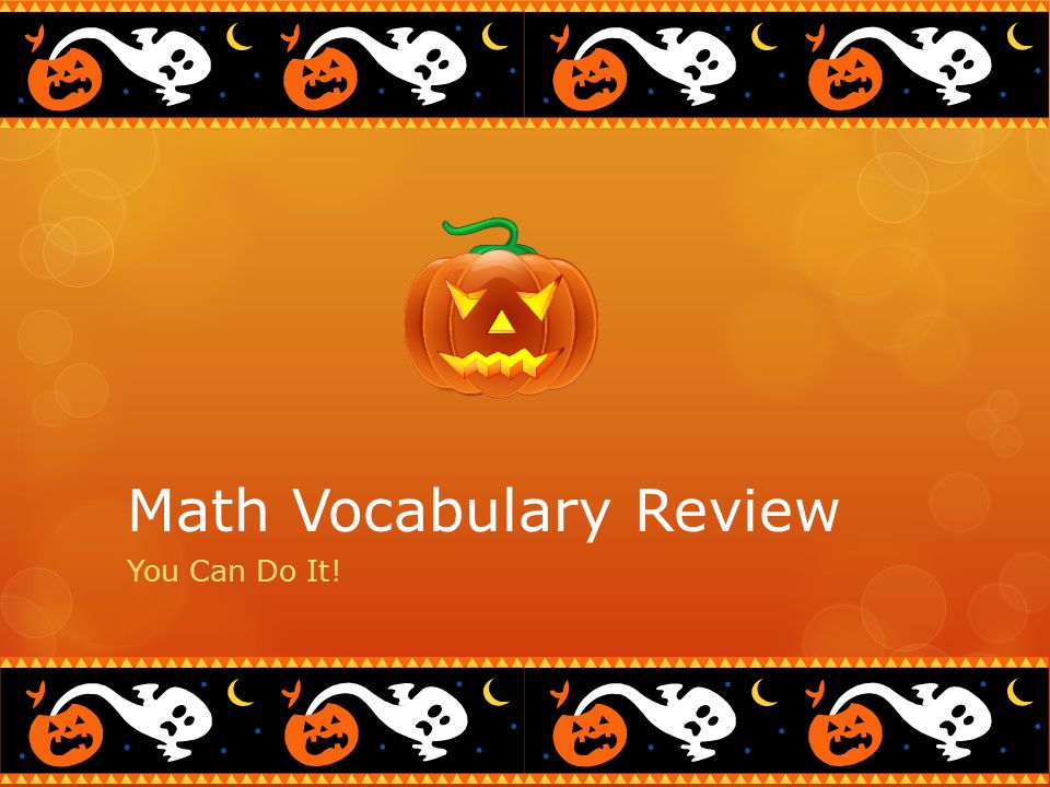 Math Vocabulary Review You Can Do It!