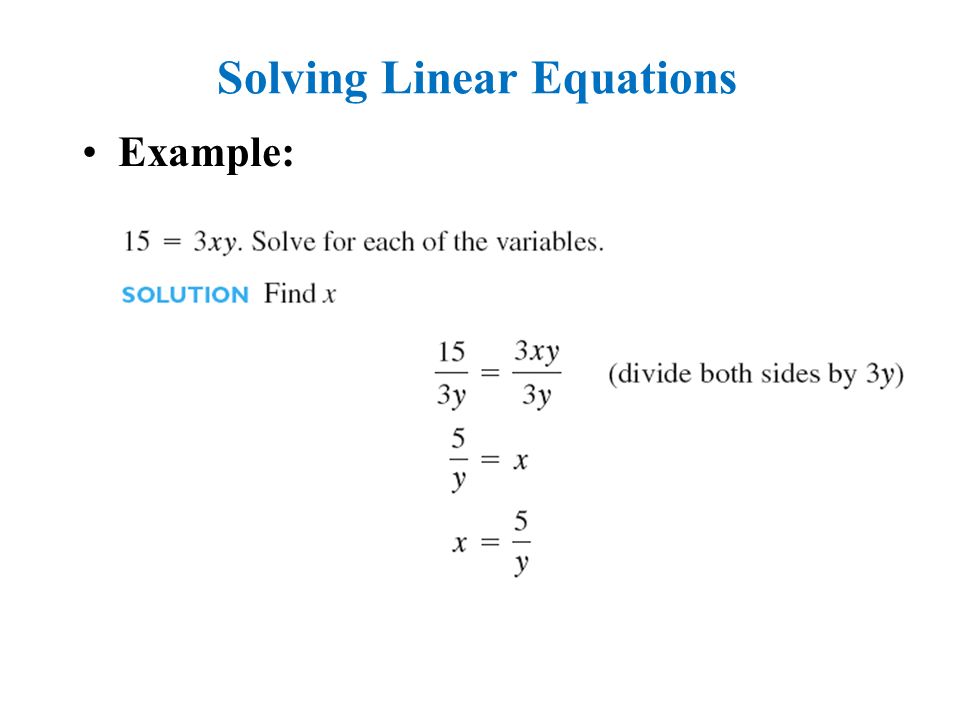 Solving Linear Equations Example: