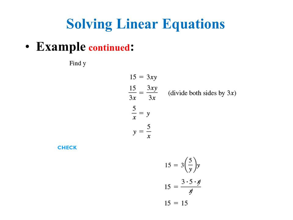 Solving Linear Equations Example continued :