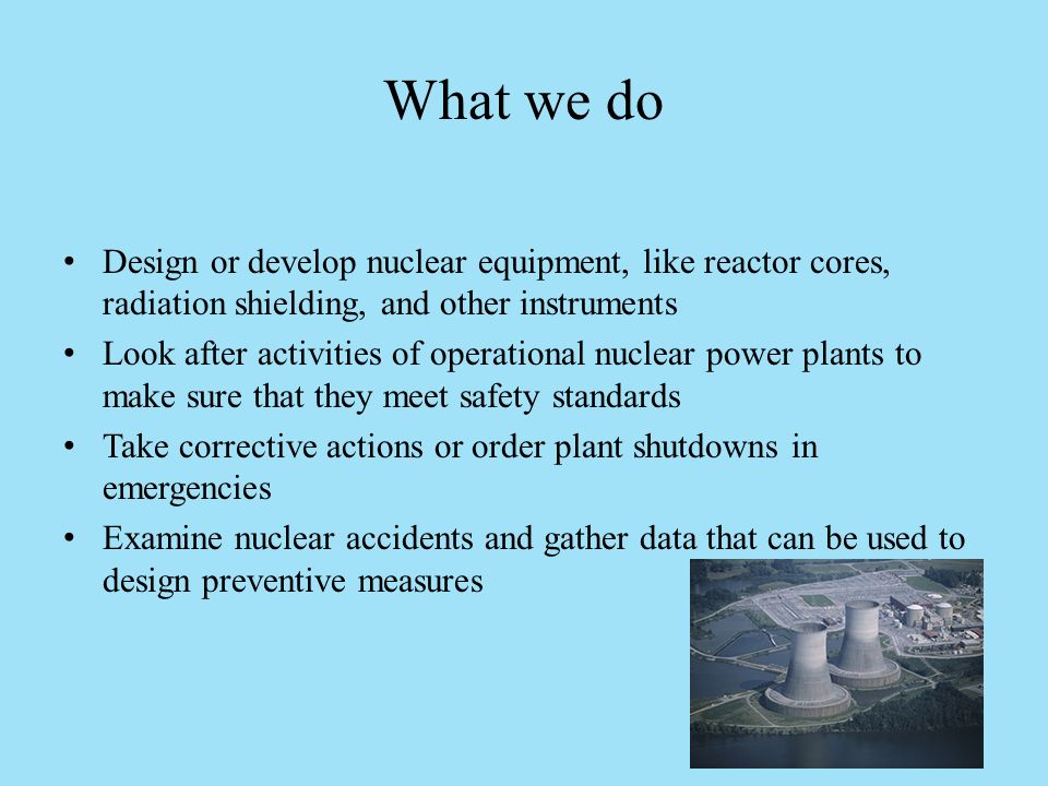 what do nuclear engineers do