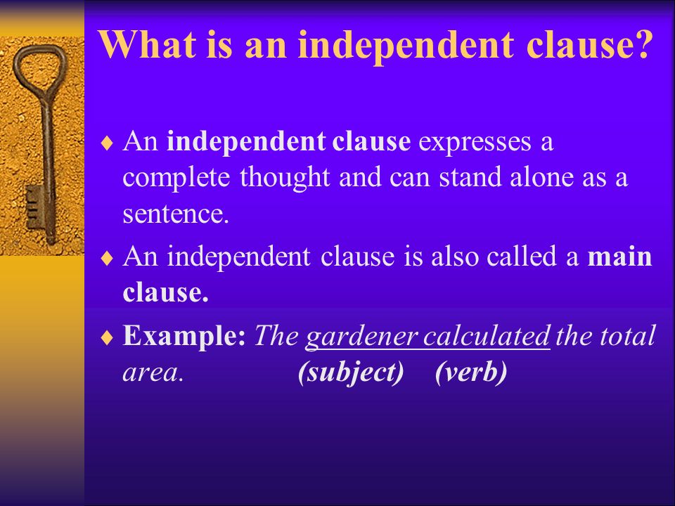 What is an independent clause.