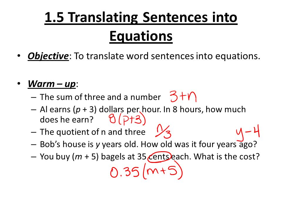 Translating Sentences Into Equations Talkchannels 1 5 Translating Sentences Into Equations Objective To Translate