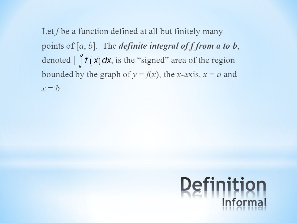 Let f be a function defined at all but finitely many points of [a, b].