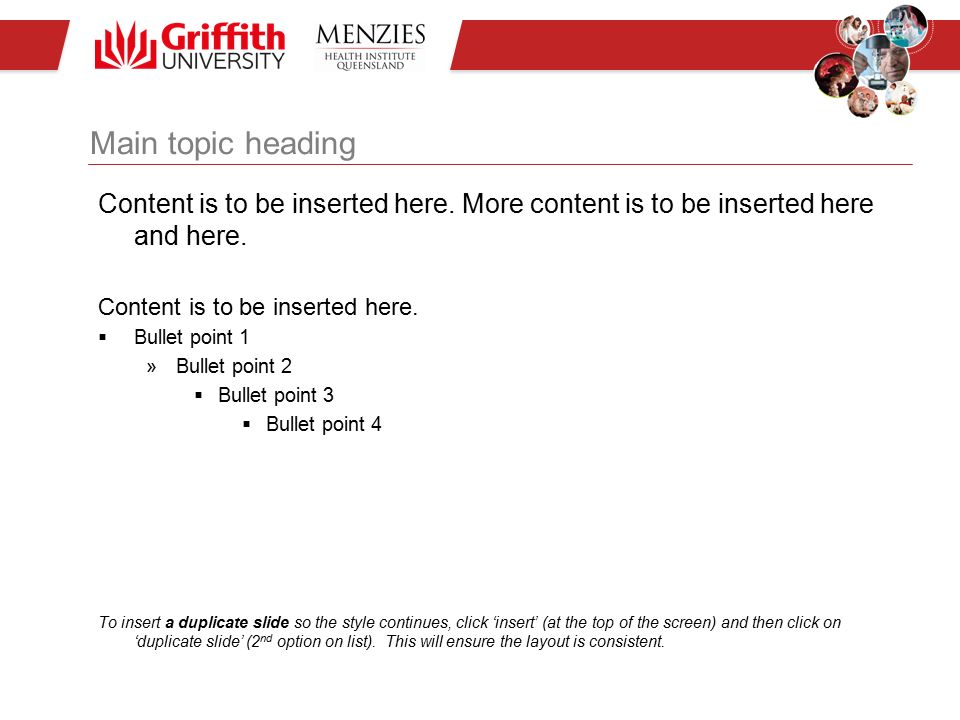 Main topic heading Content is to be inserted here.