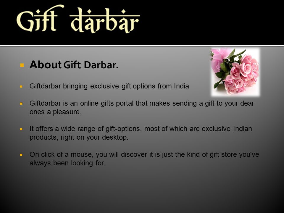  About Gift Darbar.
