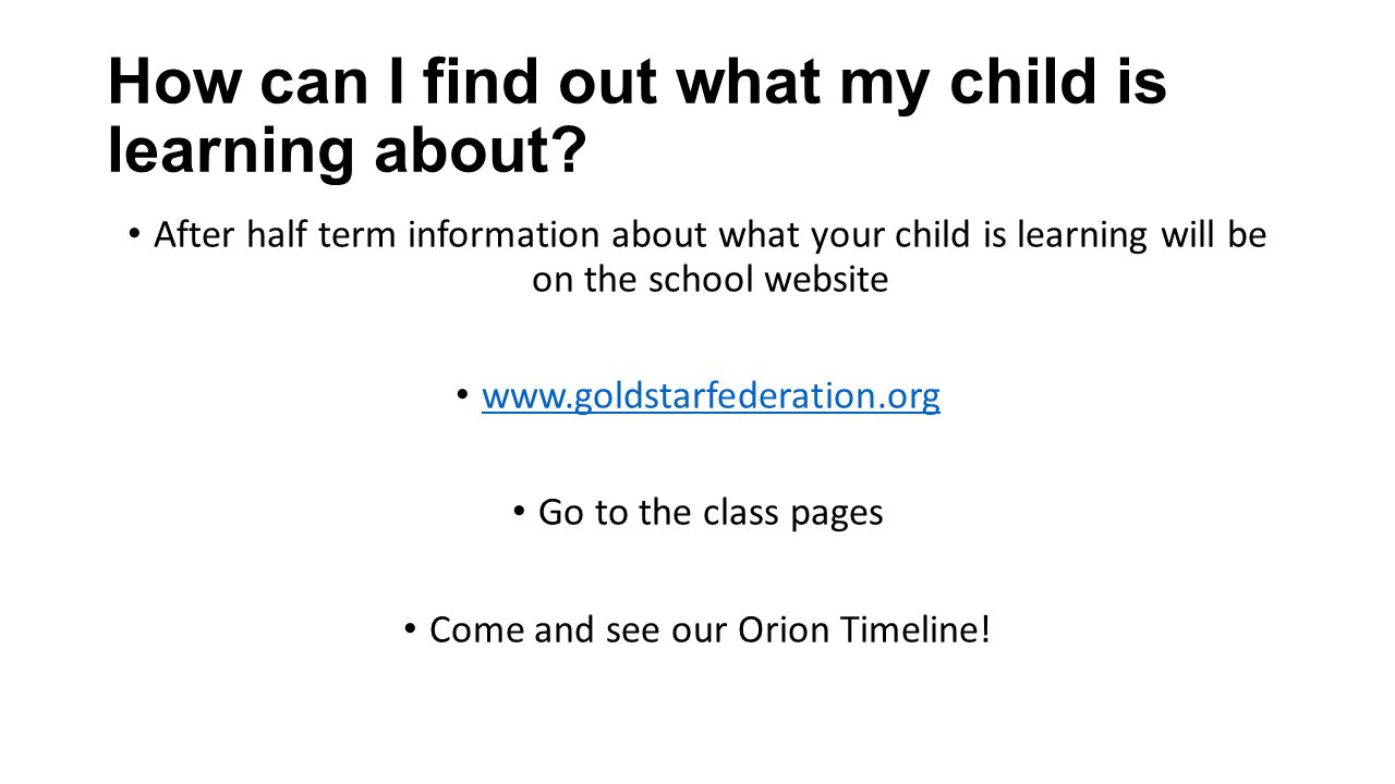 How can I find out what my child is learning about.