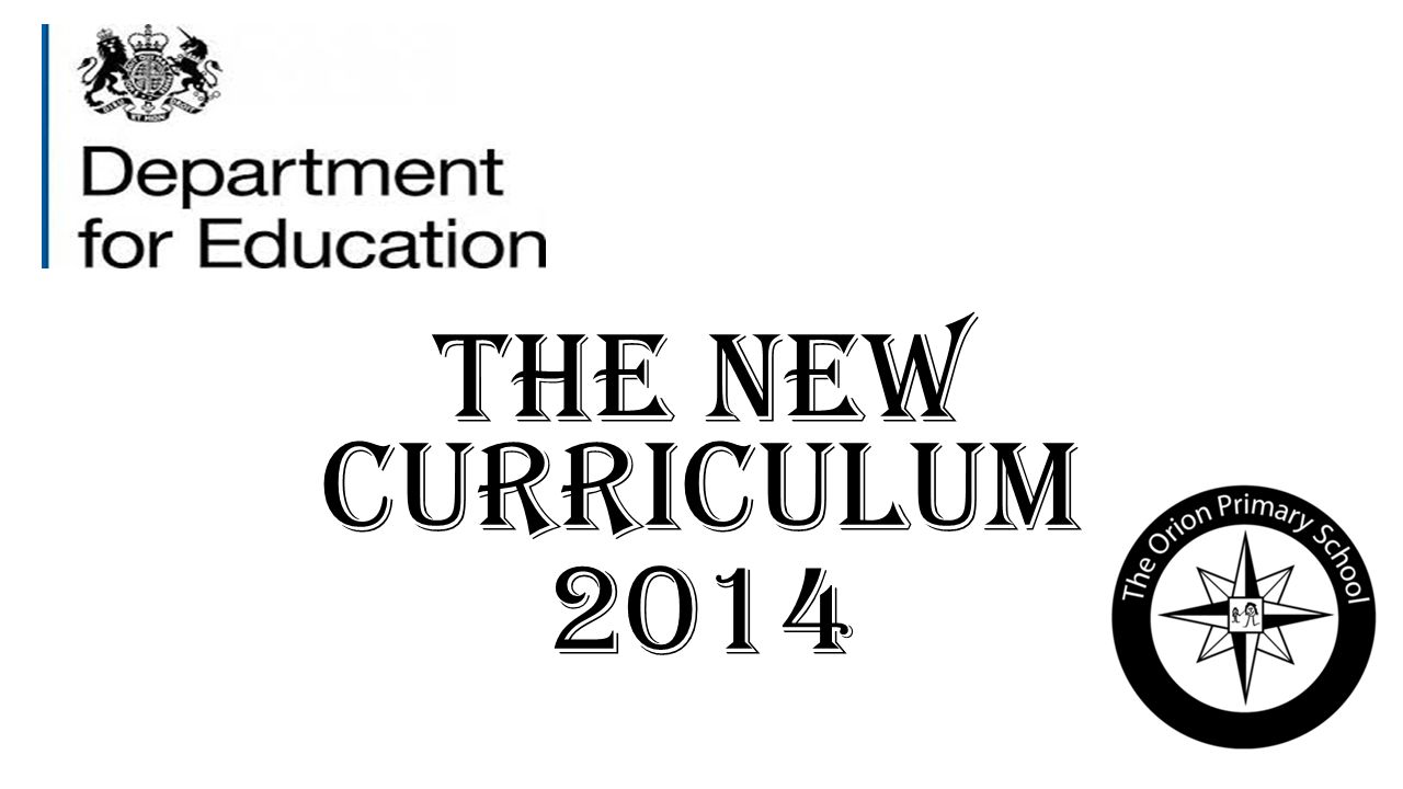 The New Curriculum 2014