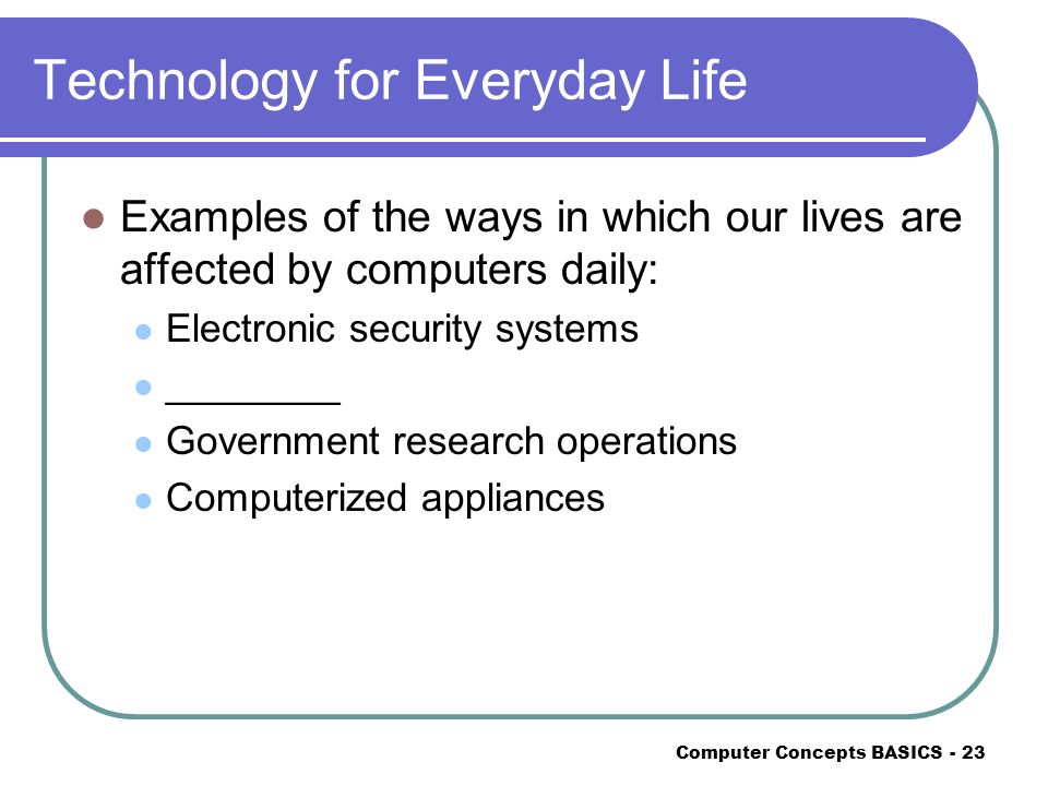 an analysis of computers effect on our everyday lives It affects people’s daily lives report abuse home hot topics what matters how technology affects our world music can have a positive effect on people. an analysis of computers effect on our everyday lives It affects people’s daily lives report abuse home hot topics what matters how technology affects our world music can have a positive effect on people.