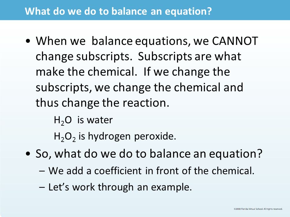 Lesson 4 02 Balancing Equations Standards Objectives Sc What Do We To Balance An Equation When Equations Cannot