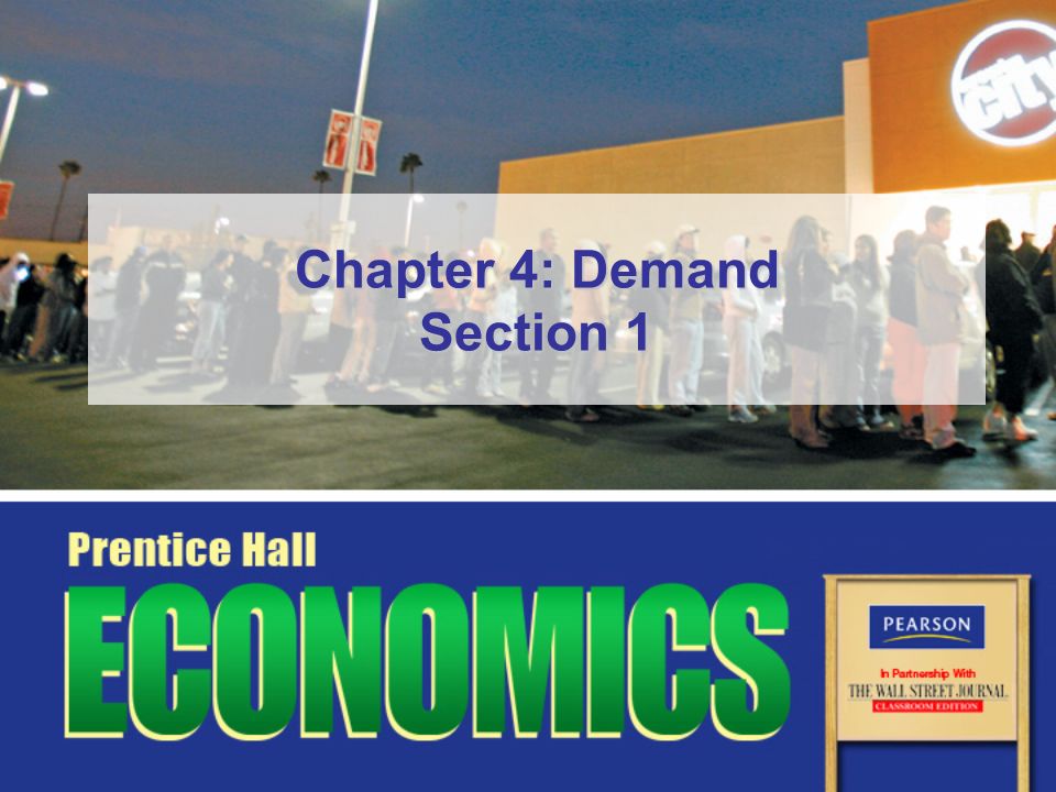 Chapter 4 Demand Section 1 Copyright Pearson Education Inc 1 Chapter 4 Demand Section