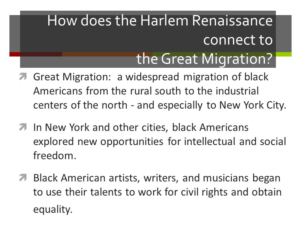 How does the Harlem Renaissance connect to the Great Migration.