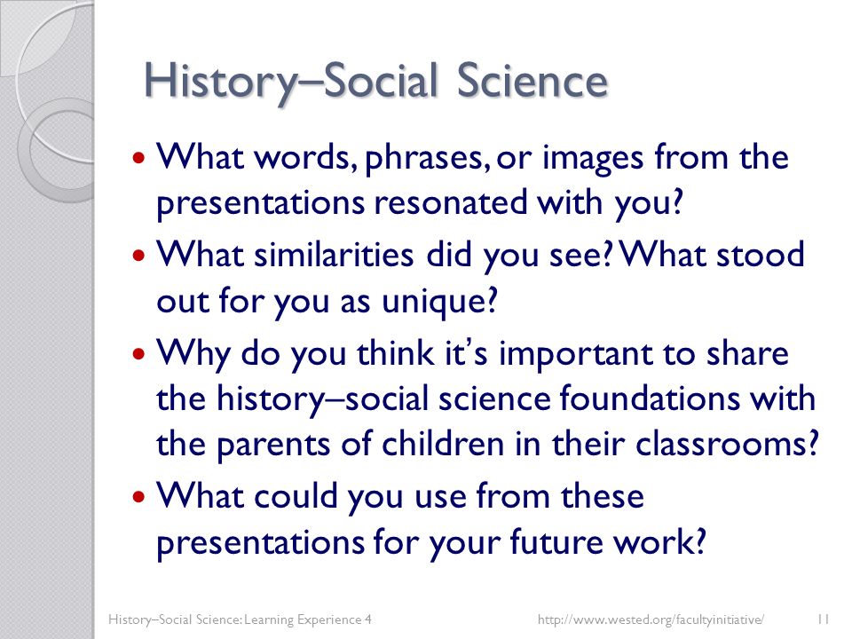 History – Social Science What words, phrases, or images from the presentations resonated with you.