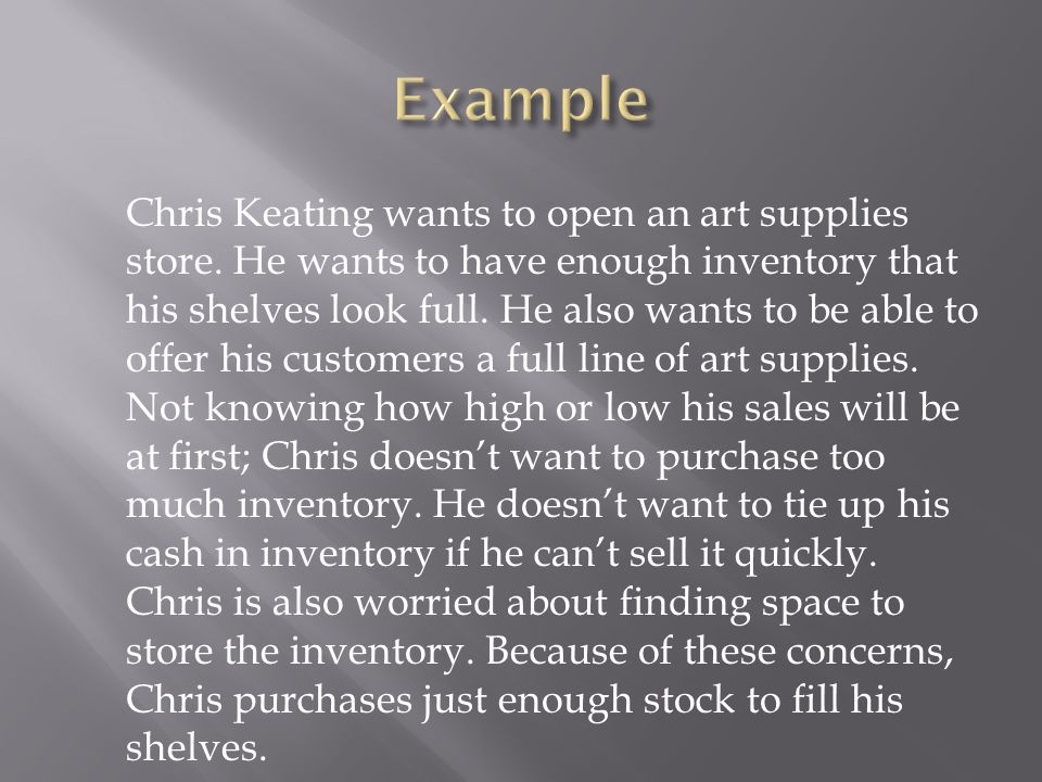 Chris Keating wants to open an art supplies store.
