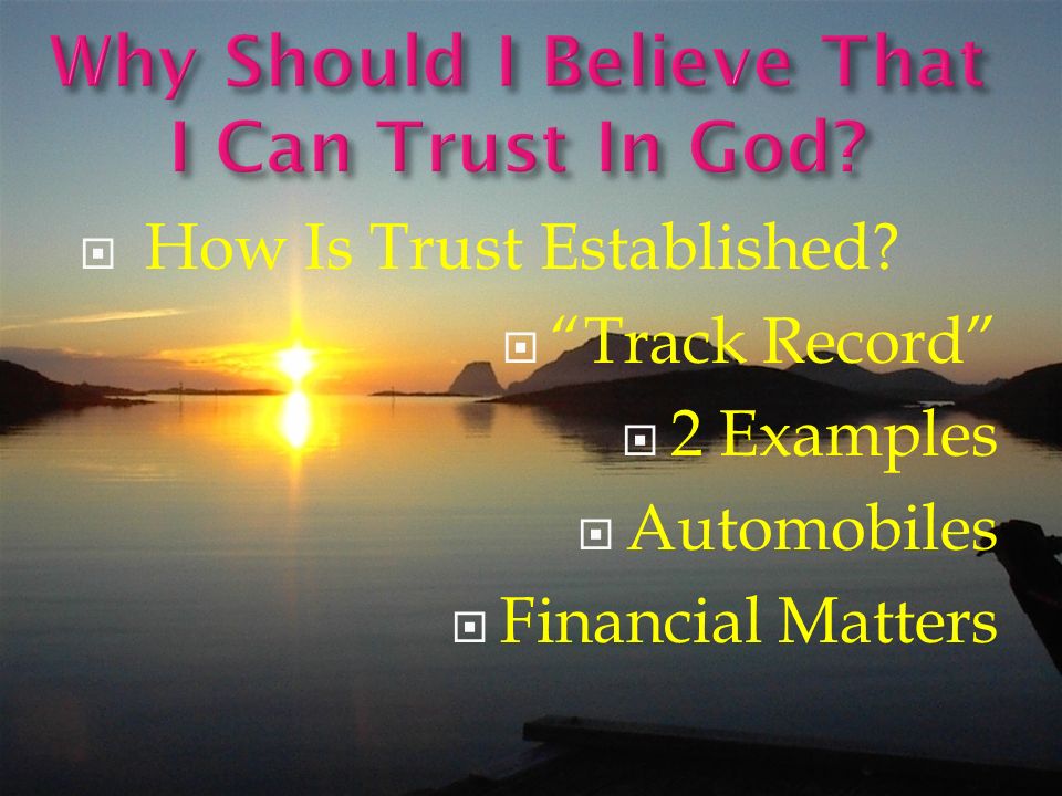  How Is Trust Established  Track Record  2 Examples  Automobiles  Financial Matters
