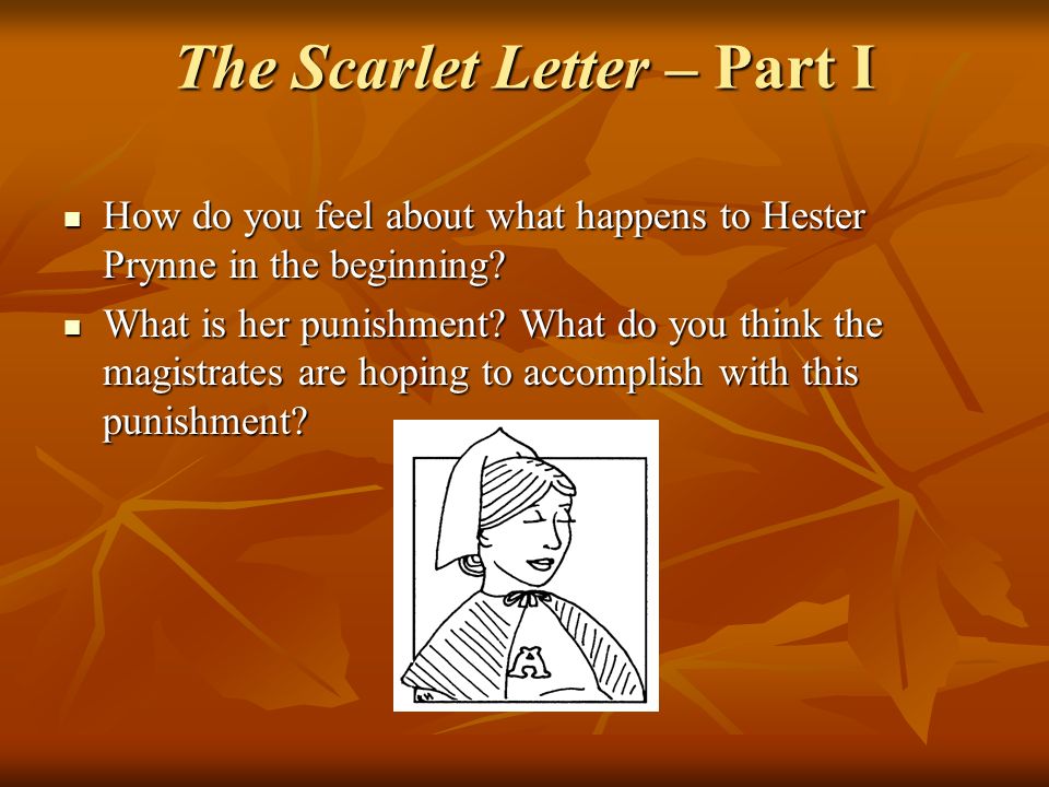 the level of punishment in the scarlet letter The scarlet letter: students will read the scarlet letter in its entirety they believe her punishment is not harsh enough and that she is a shame to all. the level of punishment in the scarlet letter The scarlet letter: students will read the scarlet letter in its entirety they believe her punishment is not harsh enough and that she is a shame to all.