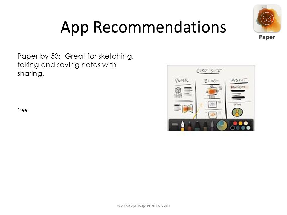 App Recommendations Paper by 53: Great for sketching, taking and saving notes with sharing.