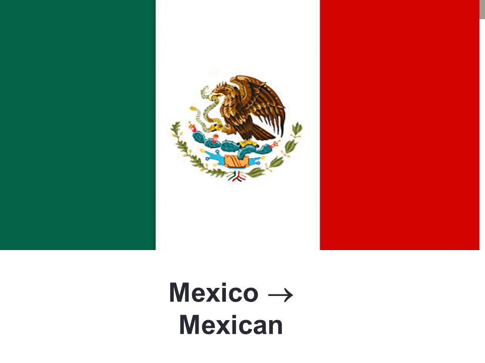 Mexico  Mexican