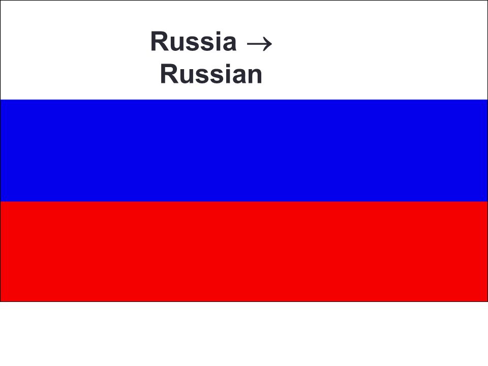 Russia  Russian