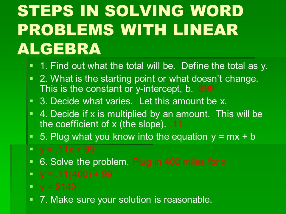 Using Linear Equations To Solve Word Problems Essential Question Steps In Solving Word Problems With Linear Algebra 1