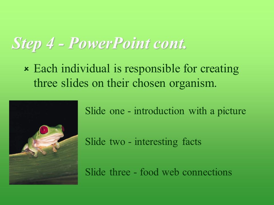 Step 4 - PowerPoint cont.