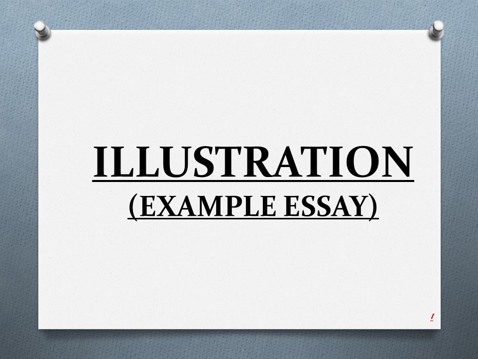 Example Of An Illustrative Essay