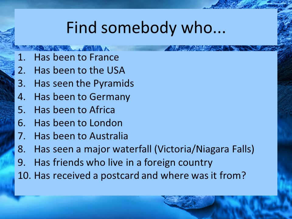 Find somebody who...