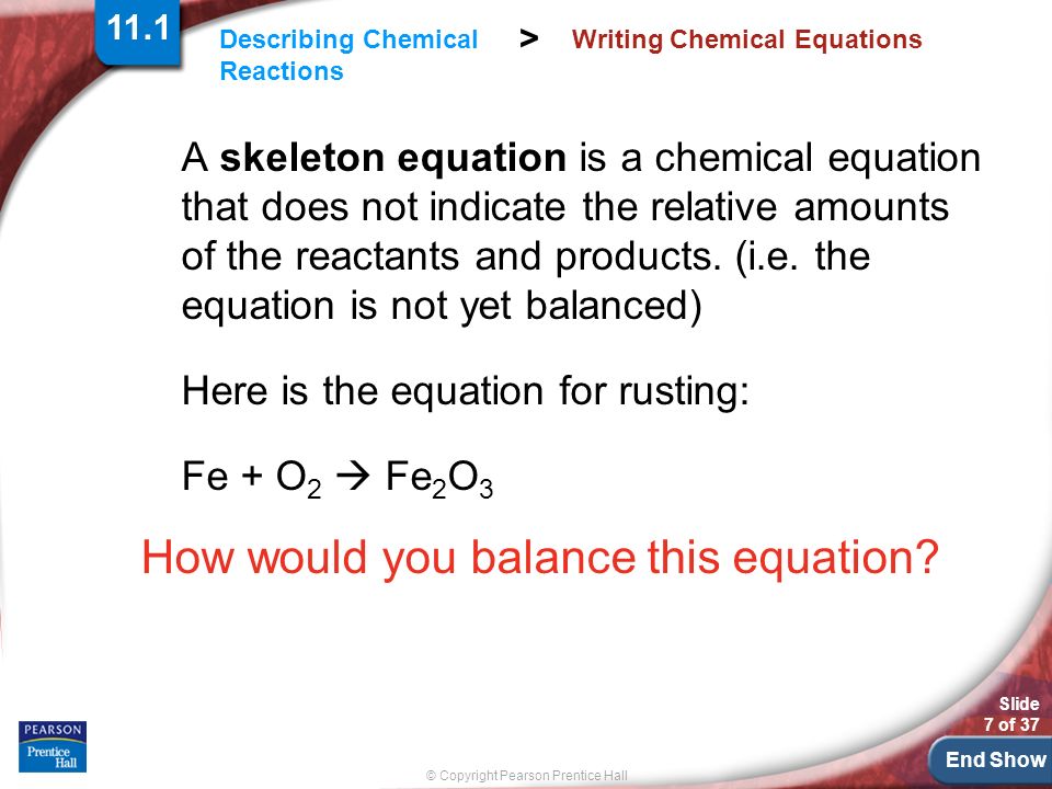 Worksheets Writing Skeleton Equations Worksheet With Answers chapter 11 chemical reactions writing equations balancing end show slide 7 of 37 copyright pearson prentice hall describing writing