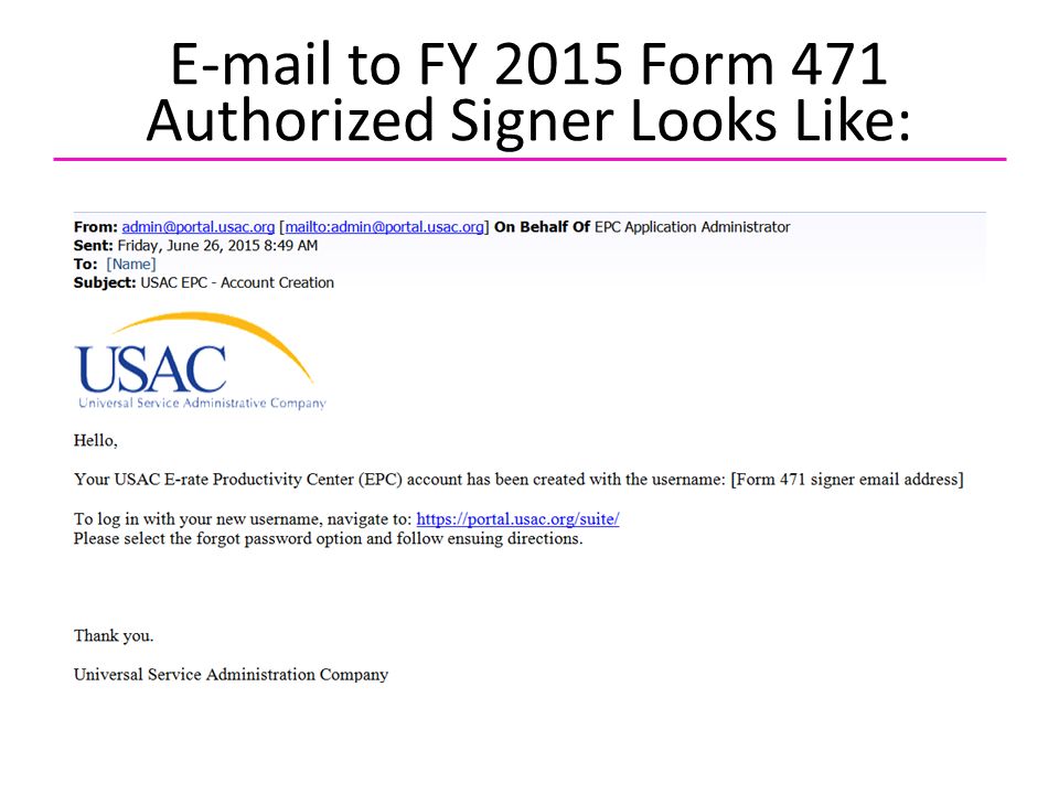 to FY 2015 Form 471 Authorized Signer Looks Like: