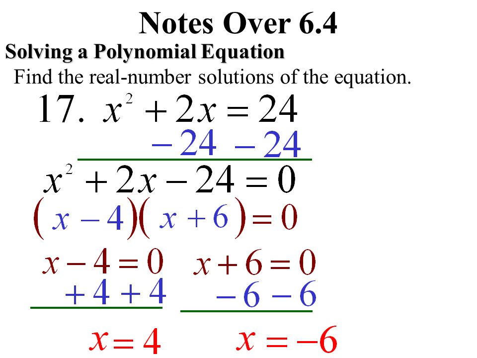 Notes Over 6 4 Factoring Special Products Sum Of Two Cubes Ppt 14 Notes Over 6 4 Solving A Polynomial Equation Find The Real Number Solutions Of