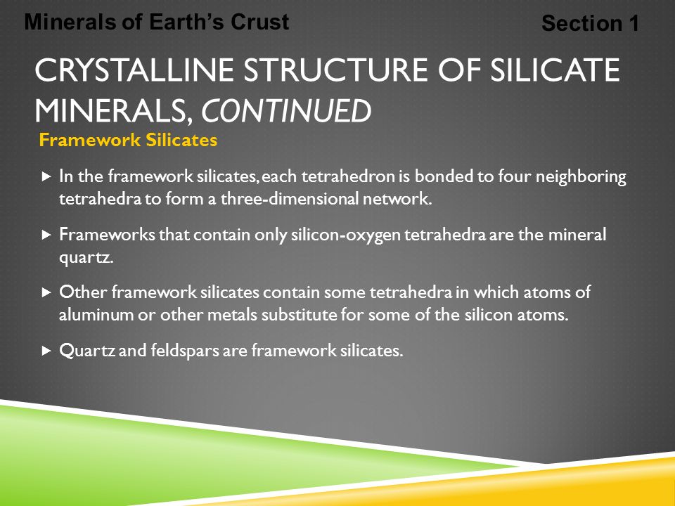 minerals of earths crust section board questions define what a in silicate minerals silicon oxygen tetrahedra may be bonded together to form