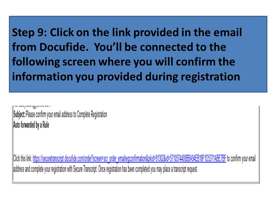 Step 9: Click on the link provided in the  from Docufide.