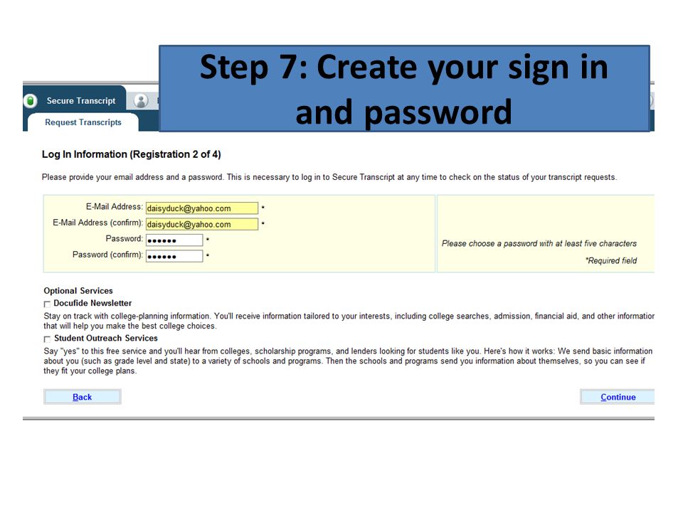 Step 7: Create your sign in and password