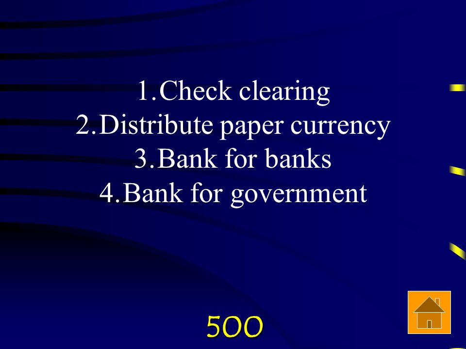 Check Answer500 What are the 4 functions of the FED