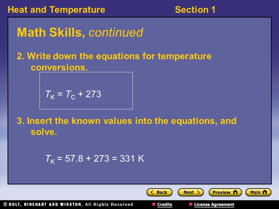 Heat and TemperatureSection 1 Math Skills, continued 2.
