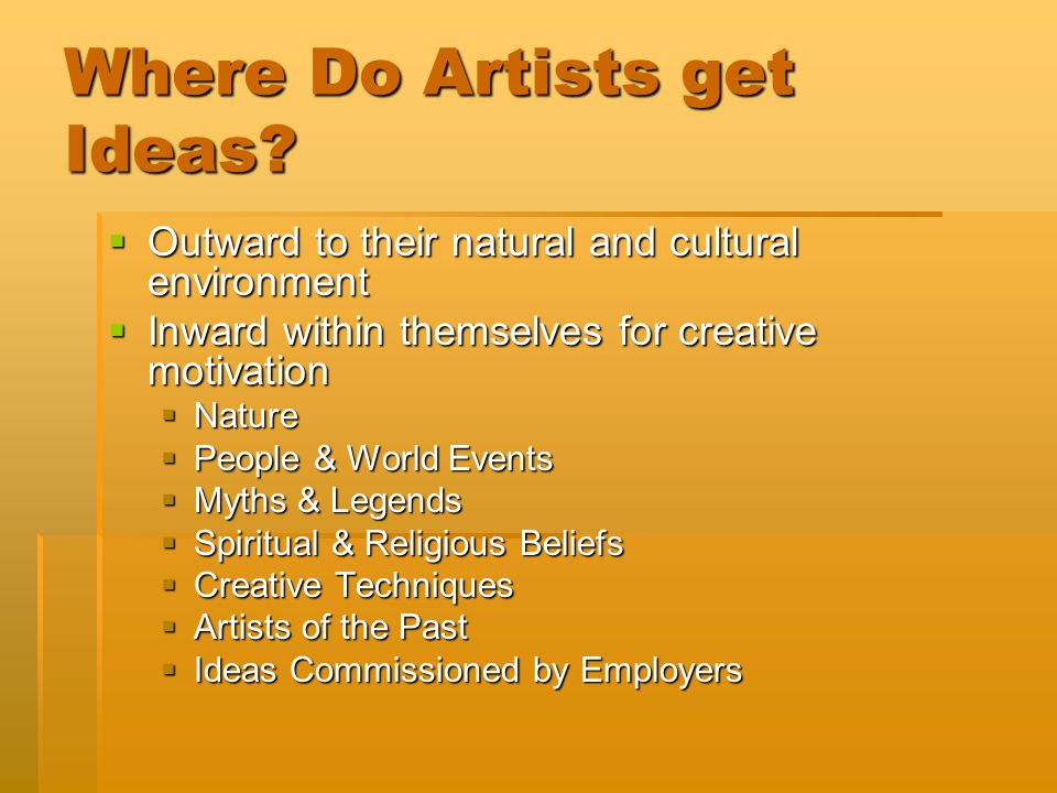 Where Do Artists get Ideas.