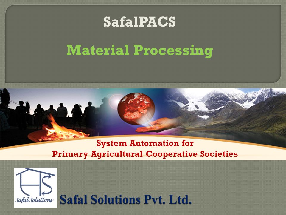 SafalPACS Material Processing System Automation for Primary Agricultural Cooperative Societies