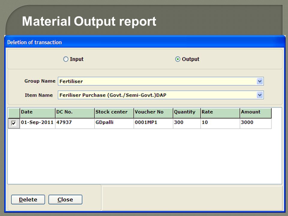 Material Output report