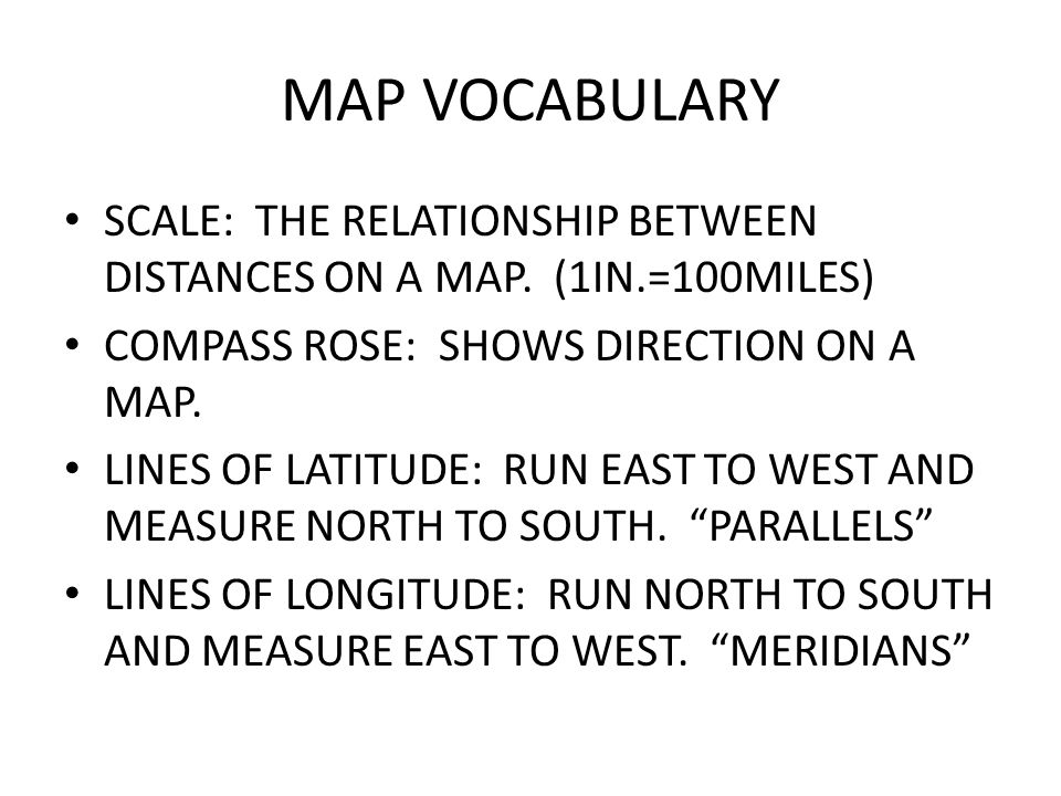 MAP VOCABULARY SCALE: THE RELATIONSHIP BETWEEN DISTANCES ON A MAP.
