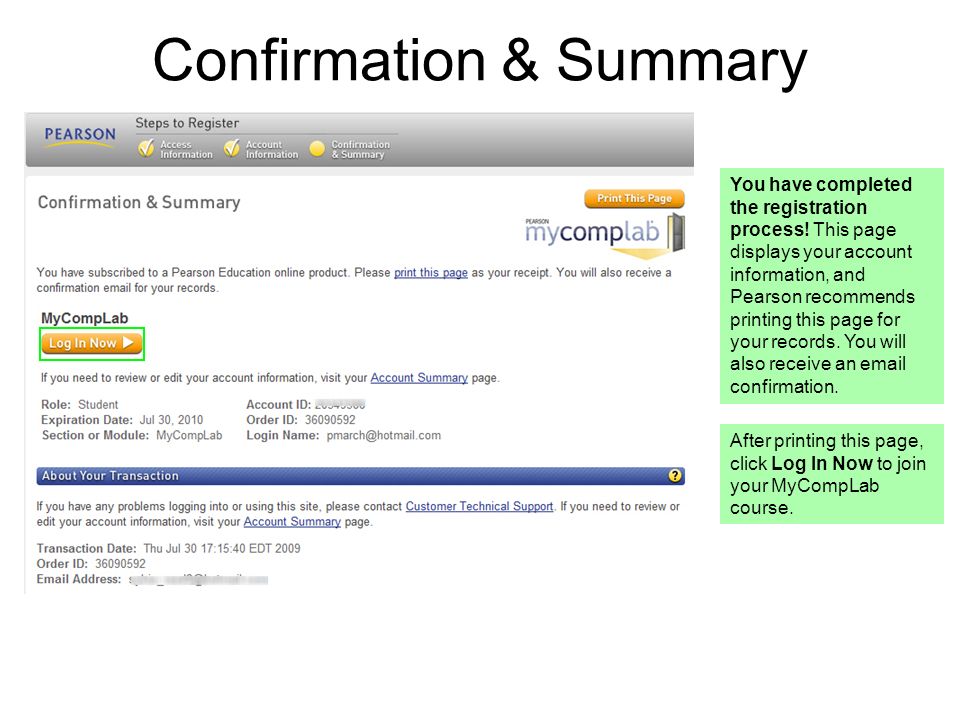 Confirmation & Summary You have completed the registration process.