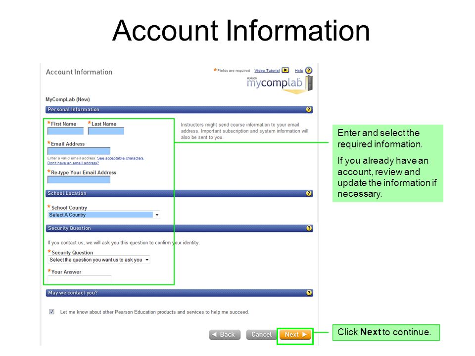 Account Information Enter and select the required information.