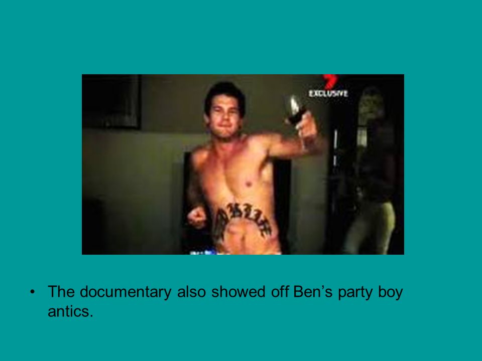 The documentary also showed off Ben’s party boy antics.