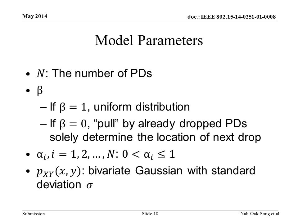 doc.: IEEE Submission Model Parameters May 2014 Nah-Oak Song et al.Slide 10