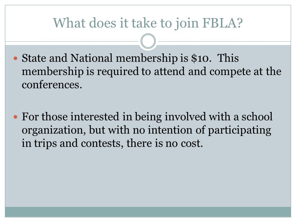 What does it take to join FBLA. State and National membership is $10.