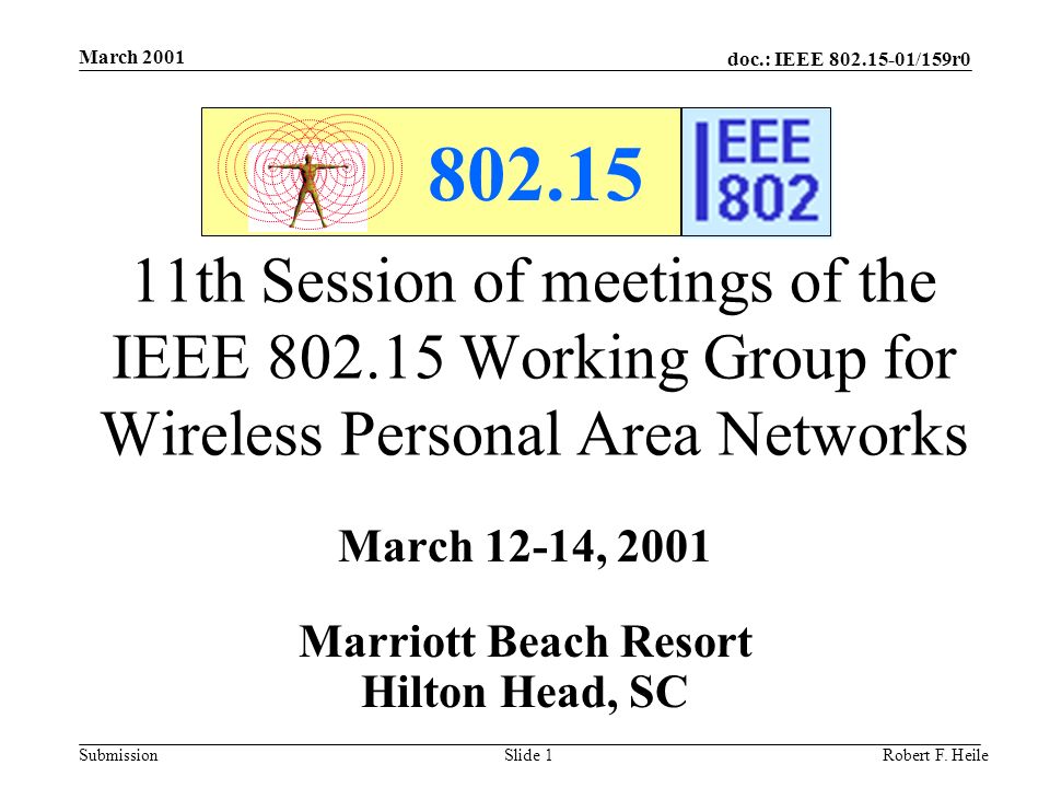 doc.: IEEE /159r0 Submission March 2001 Robert F.
