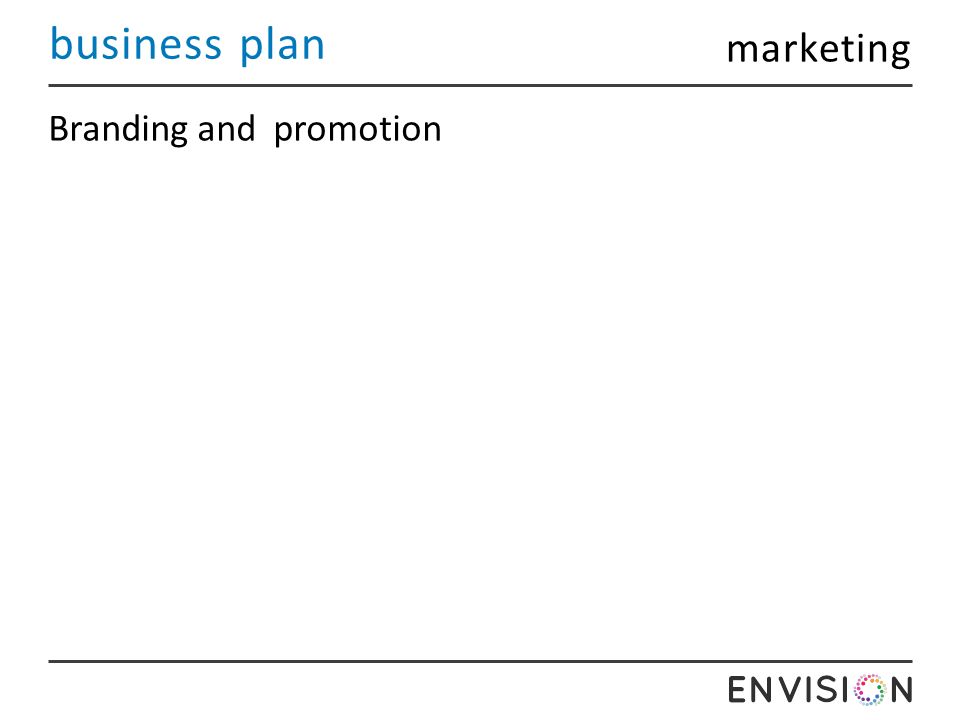 business plan Branding and promotion marketing