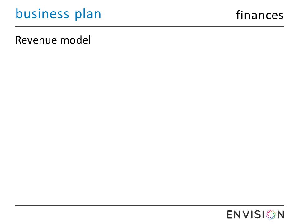 business plan Revenue model finances