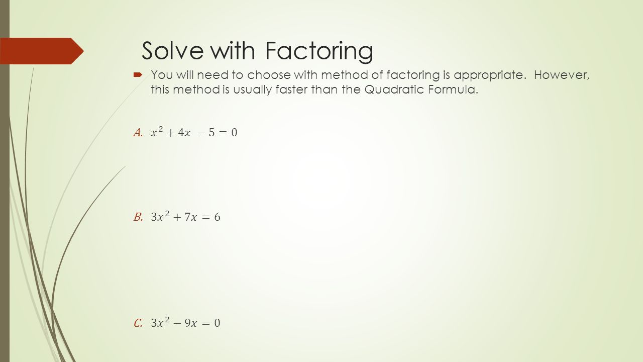 Solve with Factoring