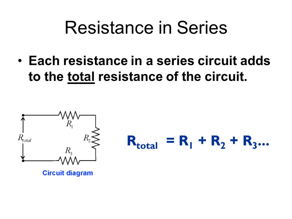 Sph3u Electricity Circuits Overview Electric Energy Resistance In Series Each A Circuit Adds To The Total Of
