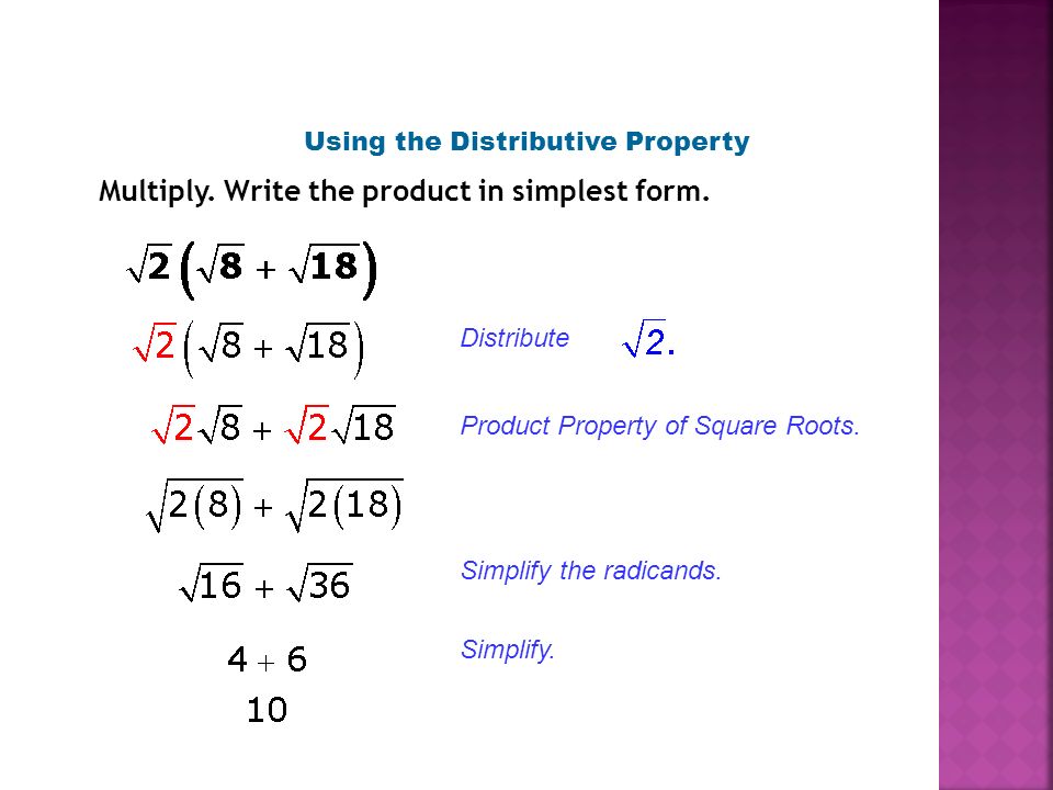 Using the Distributive Property Multiply. Write the product in simplest form.