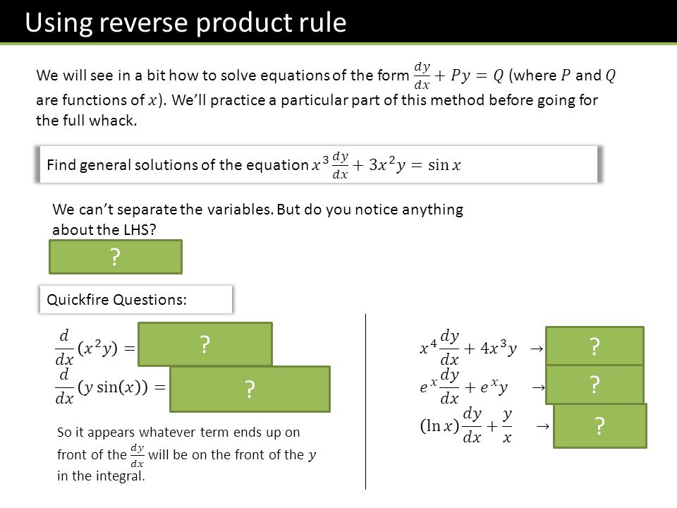 Using reverse product rule Quickfire Questions: